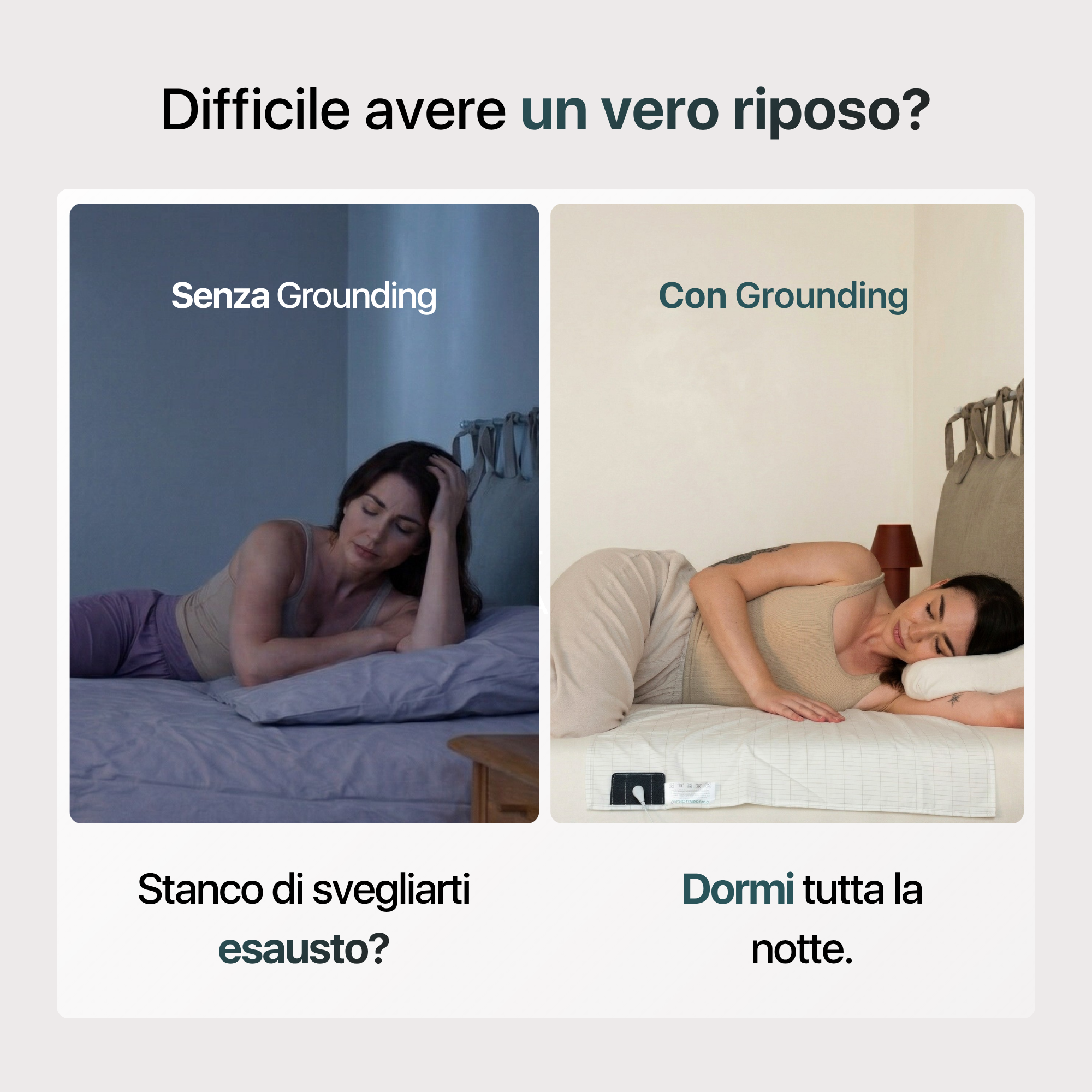 Mezzo lenzuolo grounding a confronto tra sonno agitato senza grounding e sonno sereno con grounding
